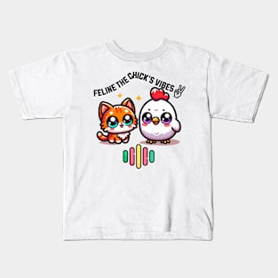 Feline The Chick's Vibes - Kitty and Chicken Kids T-Shirt